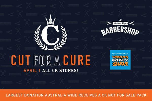 Culture Kings 'Cut For A Cure', 1 April