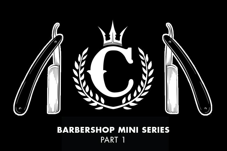 Culture Kings Barbershop Mini Series Part 1: No Need For Top Tools