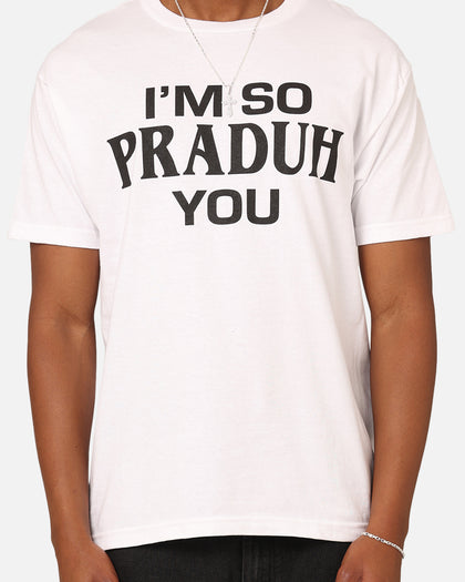 Secret Club I'm So Praduh You T-Shirt White