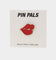 Pin Pals Kiss Pin Red